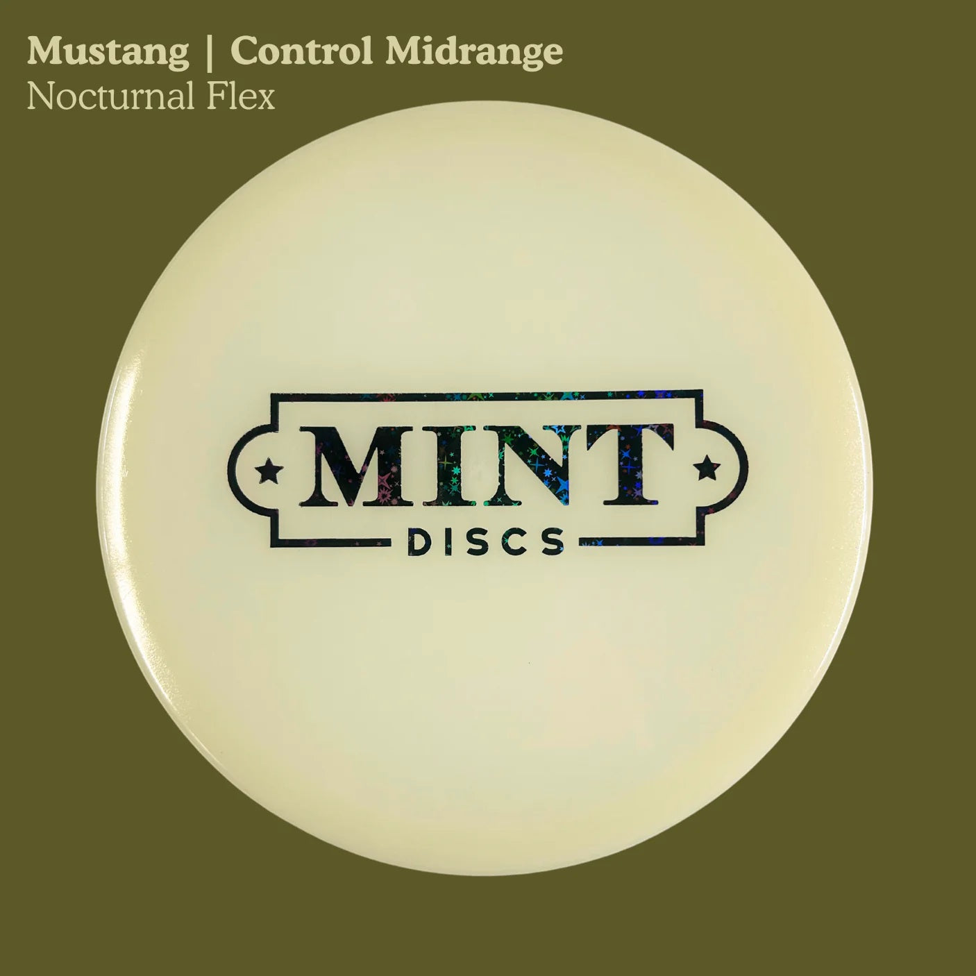 Mint Discs Limited Edition Bar Stamp Glow Nocturnal Flex Mustang Midrange Golf Disc
